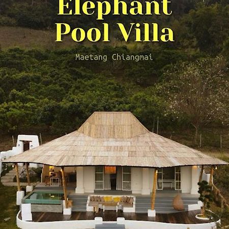Elephantpoolvilla Maetang Chiangmai Ban Muang Kut Luaran gambar